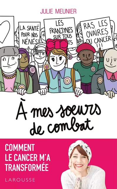 A mes soeurs de combat - Julie Meunier - Larousse