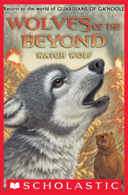 Watch Wolf (Wolves of the Beyond #3) - Kathryn Lasky - Scholastic Inc.