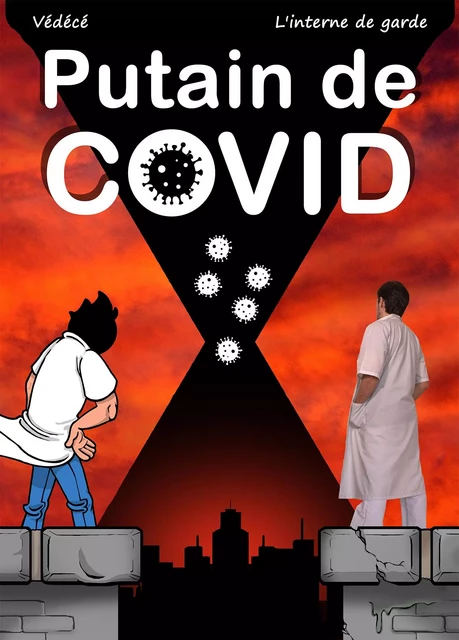 Putain de Covid -  Védécé,  L'interne de garde - Hachette Comics