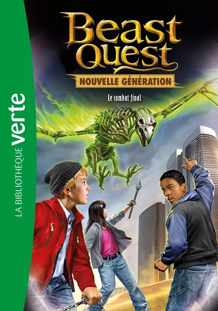 Beast Quest - Nouvelle génération 04 - L'ultime combat - Adam Blade - Hachette Jeunesse