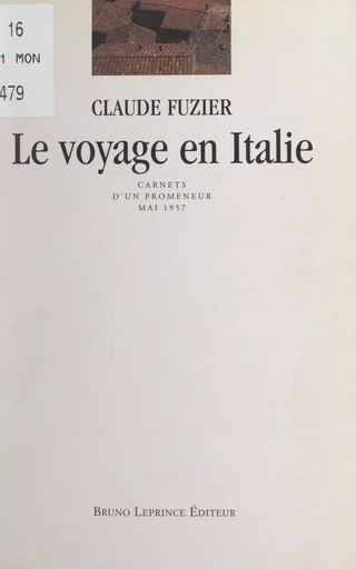 Le voyage en Italie - Claude Fuzier - FeniXX réédition numérique