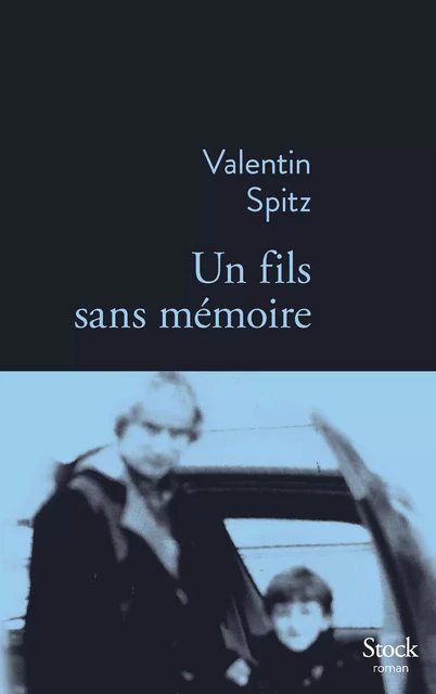 Un fils sans mémoire - Valentin Spitz - Stock