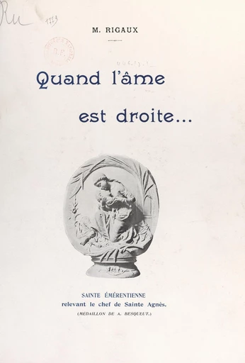 Quand l'âme est droite... - Maurice Rigaux - FeniXX réédition numérique