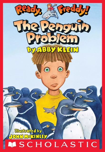 The Penguin Problem (Ready, Freddy! #19) - Abby Klein - Scholastic Inc.