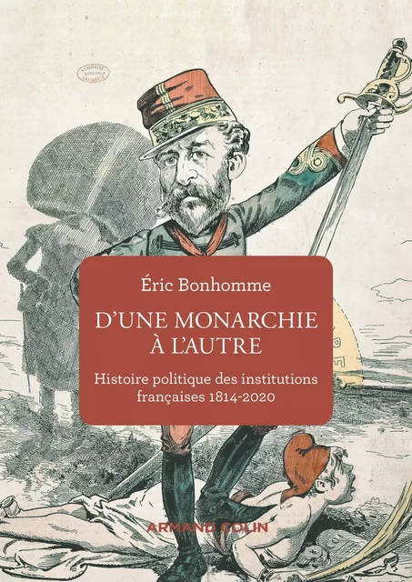 D'une monarchie à l'autre - Eric Bonhomme - Armand Colin