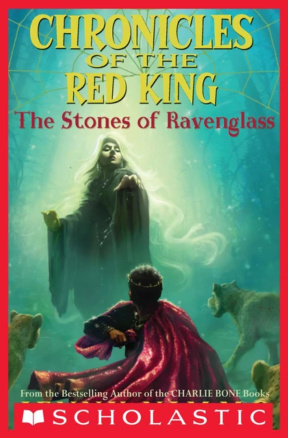 The Stone of Ravenglass (Chronicles of the Red King #2) - Jenny Nimmo - Scholastic Inc.