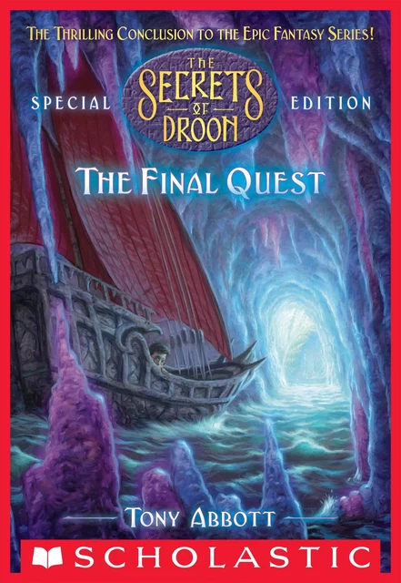 Final Quest (The Secrets of Droon: Special Edition #8) - Tony Abbott - Scholastic Inc.