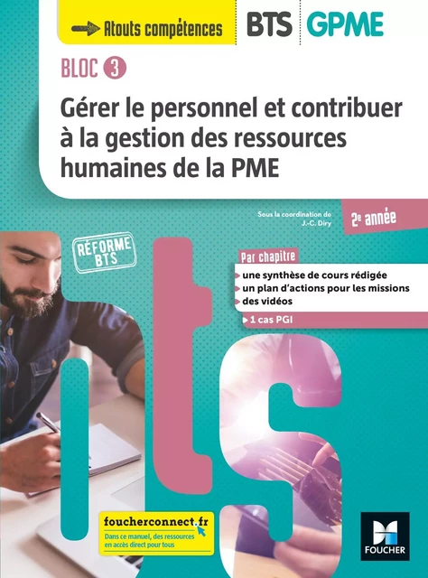 BLOC 3 Gérer le personnel et contribuer à la GRH de la PME BTS GPME 2e année - Éd 2019 Manuel PDF - Jean Charles Diry - Foucher