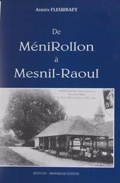 De Ménirollon à Mesnil-Raoul