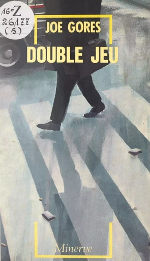 Double jeu - Joe Gores - FeniXX réédition numérique