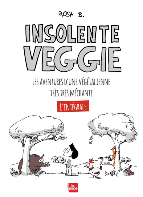 Insolente Veggie - L'intégrale -  Rosa B. - La Plage