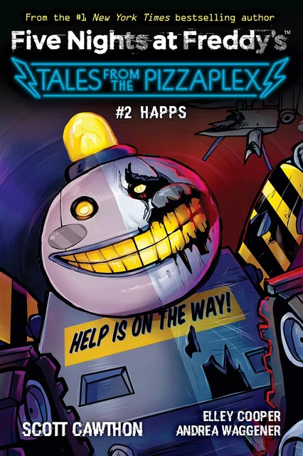 HAPPS: An AFK Book (Five Nights at Freddy's: Tales from the Pizzaplex #2) - Scott Cawthon, Elley Cooper, Andrea Waggener - Scholastic Inc.