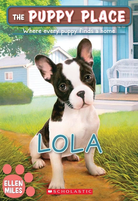 Lola (The Puppy Place #45) - Ellen Miles - Scholastic Inc.