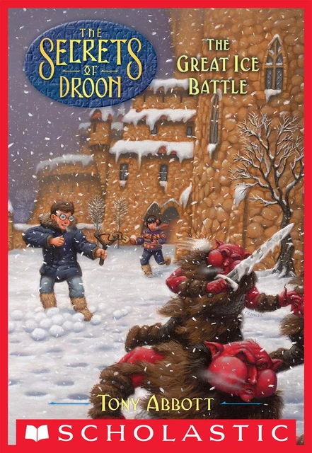 The Great Ice Battle (The Secrets of Droon #5) - Tony Abbott - Scholastic Inc.