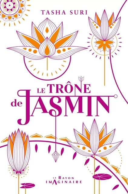 Le Trône de Jasmin - TASHA SURI - Hachette Heroes