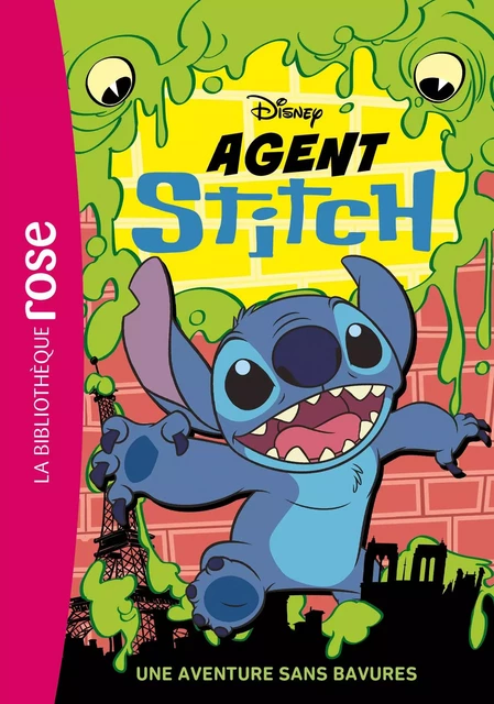 Agent Stitch 01 - Une aventure sans bavures -  Disney - Hachette Jeunesse