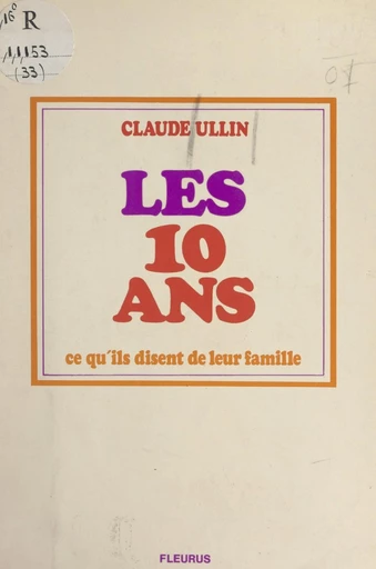 Les 10 ans - Claude Ullin - FeniXX réédition numérique