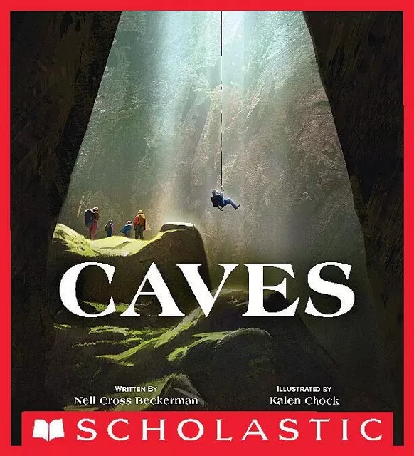 Caves - Nell Cross Beckerman - Scholastic Inc.