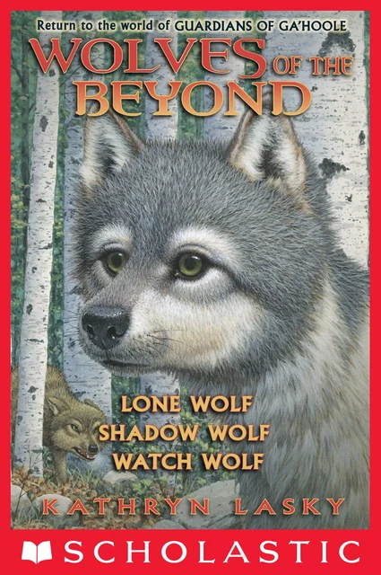 Wolves of the Beyond Collection: Books 1-3 - Kathryn Lasky - Scholastic Inc.