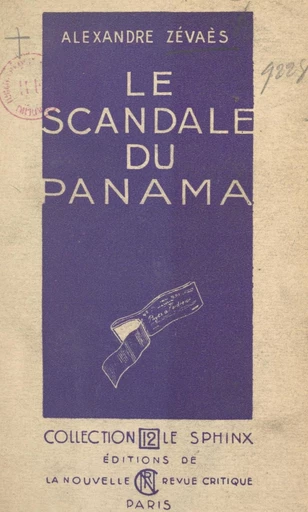 Le scandale du Panama - Alexandre Zévaès - FeniXX réédition numérique