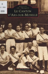 Le canton d'Ars-sur-Moselle