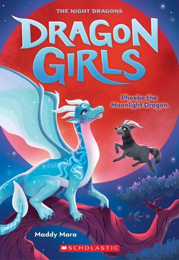 Phoebe the Moonlight Dragon (Dragon Girls #8) - Maddy Mara - Scholastic Inc.