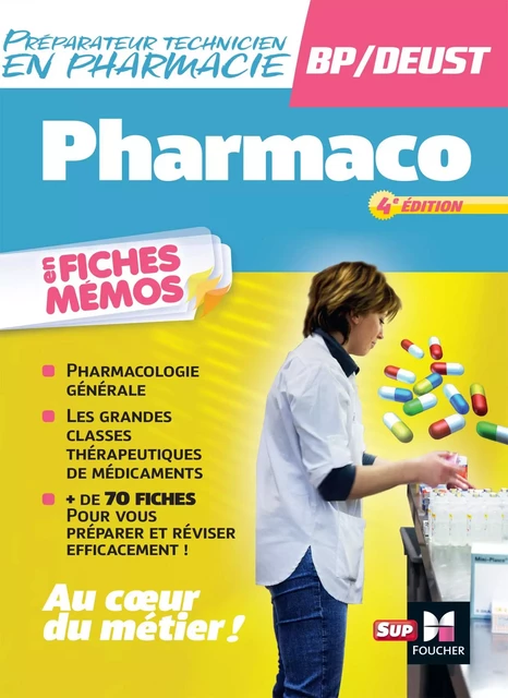 Pharmacologie - BP préparateur en Pharmacie 4e édition - André Le Texier, Kamel Abbadi - Foucher