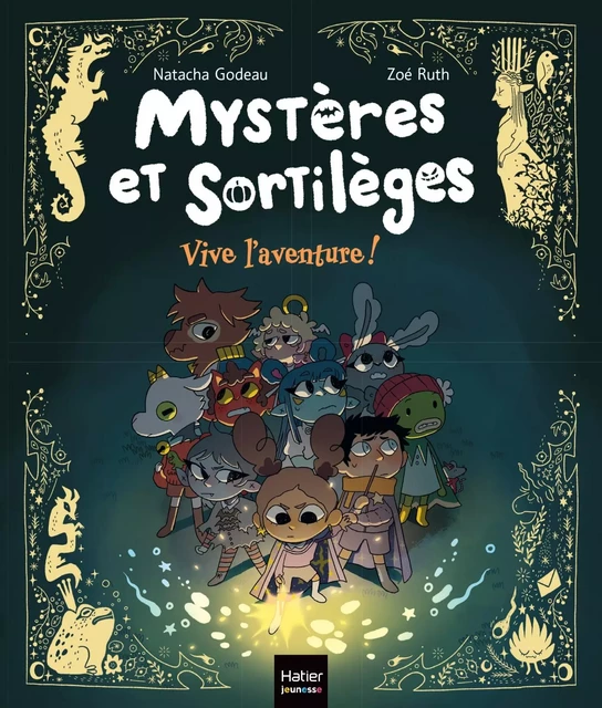 Mystères et sortilèges - Vive l'aventure ! - Natacha Godeau - Hatier Jeunesse