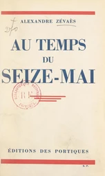 Au temps du Seize-Mai