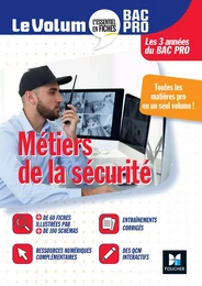 Le Volum' Bac pro - Métiers de la sécurité