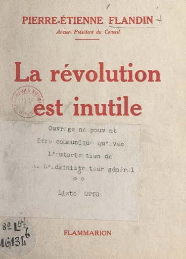 La Révolution est inutile - Pierre-Étienne Flandin - FeniXX réédition numérique