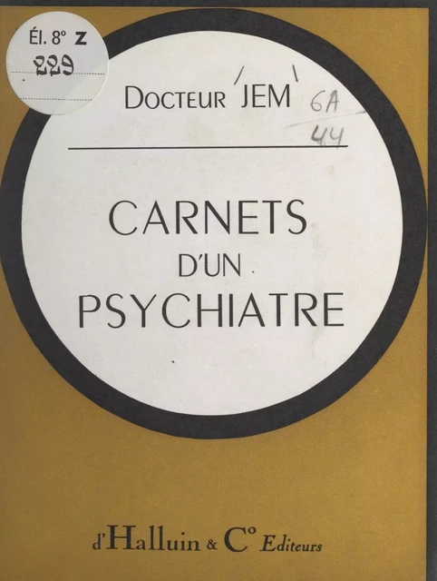 Carnets d'un psychiatre -  Dr Jem - FeniXX réédition numérique