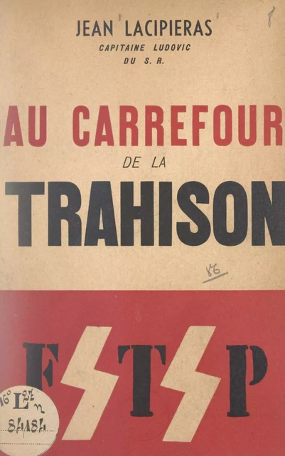 Au carrefour de la trahison - Jean Lacipiéras - FeniXX réédition numérique