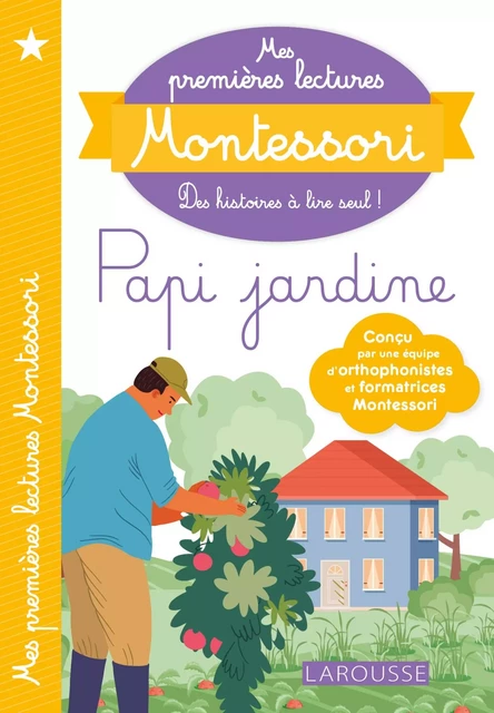 Mes premières lectures MONTESSORI Papi jardine -  Collectif - Larousse