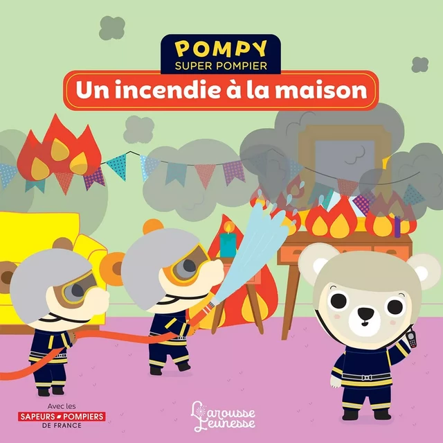 Pompy - Un incendie à la maison - Emmanuelle Kecir Lepetit - Larousse