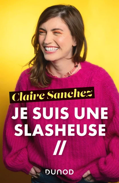 Je suis une slasheuse - Claire Sanchez - Dunod