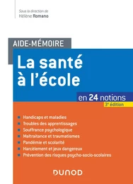 Aide-mémoire - La santé à l'école - 3e éd