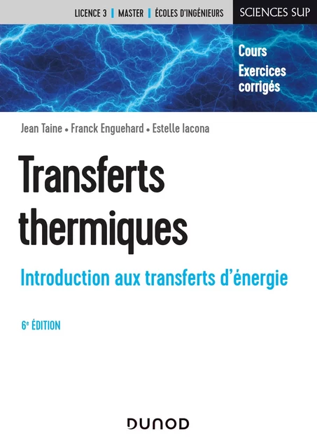 Transferts thermiques - 6e éd. - Jean Taine, Franck Enguehard, Estelle Iacona - Dunod