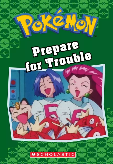 Prepare for Trouble (Pokémon Classic Chapter Book #12) - Tracey West - Scholastic Inc.