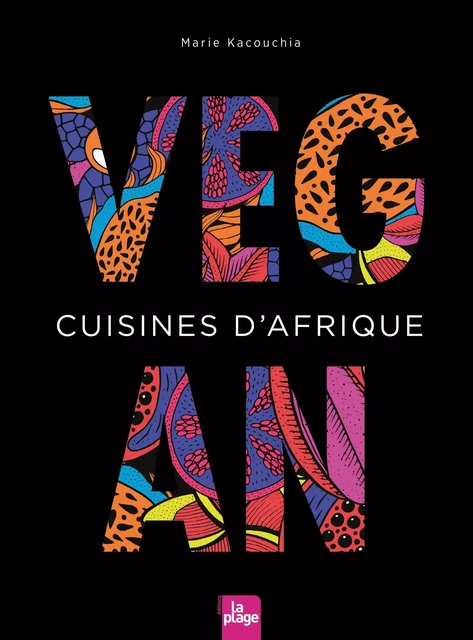 Cuisines d'Afrique - Marie Kacouchia - La Plage