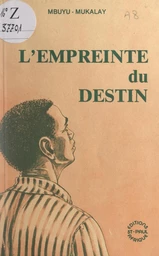 L'empreinte du destin