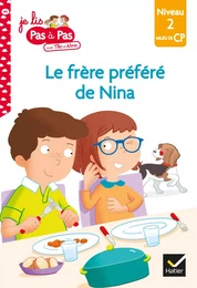 Téo et Nina Milieu de CP Niveau 2 - Le frère préféré de Nina