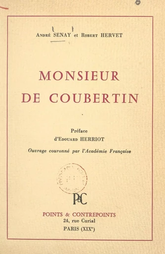 Monsieur de Coubertin - Robert Hervert, André Senay - FeniXX réédition numérique