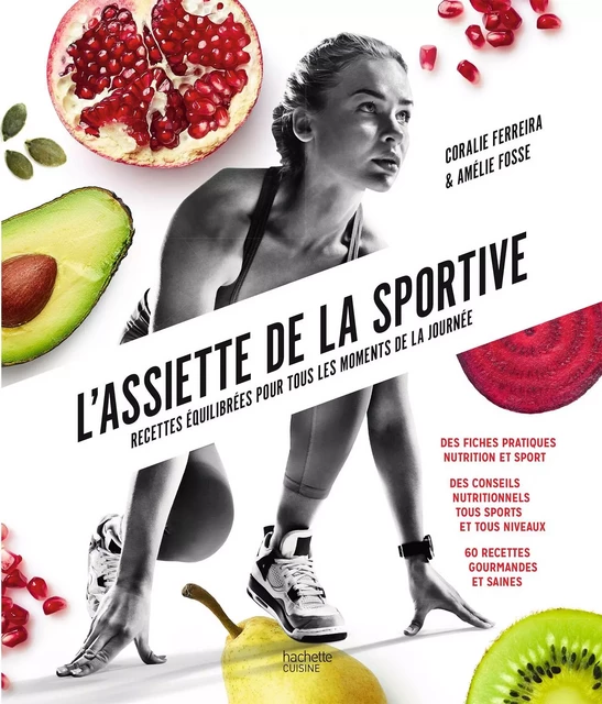 L'assiette de la sportive - Coralie Ferreira, Amélie Fosse - Hachette Pratique