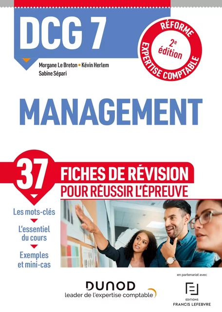 DCG 7 Management - Fiches de révision - 2e éd. - Morgane Le Breton, Kévin Herlem, Sabine Sépari - Dunod