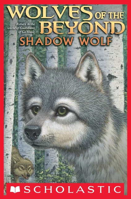 Shadow Wolf (Wolves of the Beyond #2) - Kathryn Lasky - Scholastic Inc.