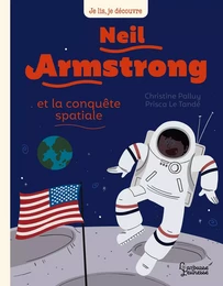 Neil Armstrong et la conquête spatiale