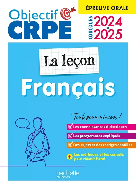 Objectif CRPE 2025 - Français - La leçon - épreuve orale d'admission - Kathy Similowski, Laurence Breton, Jannick Caillabet, Stéphanie Genre, Rodolphe Viardet - Hachette Éducation