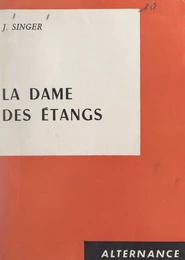 La dame des étangs