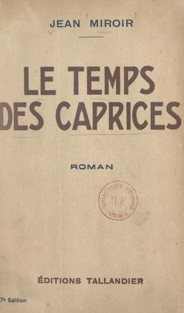 Le temps des caprices - Jean Miroir - FeniXX réédition numérique